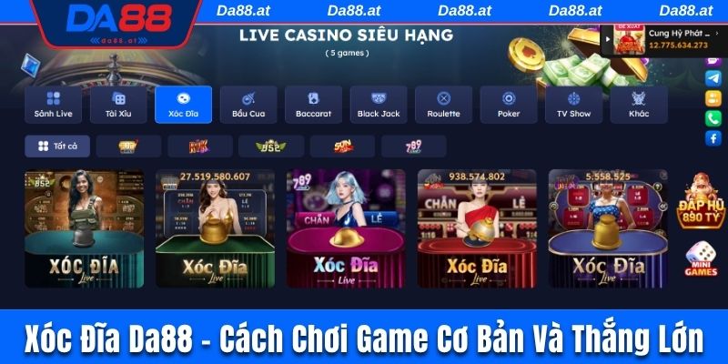 Xóc Đĩa DA88 - Học Cách Chơi Game Cơ Bản Và Thắng Lớn